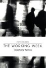 The Working Week Teacher's Notes