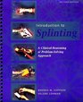 Introduction to Splinting A ClinicalReasoning  ProblemSolving Approach