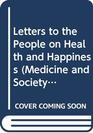Letters to the People on Health and Happiness