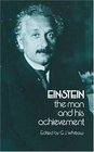 Einstein: The Man and His Achievement