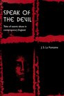 Speak of the Devil  Tales of Satanic Abuse in Contemporary England