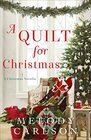 A Quilt for Christmas A Christmas Novella