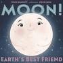 Moon Earth's Best Friend