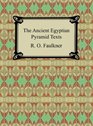 The Ancient Egyptian Pyramid Texts