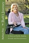 Barb's Journey: A Story of Faith, Family, Friends and Perseverance