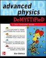 Advanced Physics Demystified