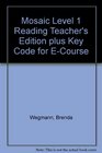 Mosaic Level 2 Reading Teacher's Edition Plus Key Code for ECourse