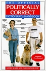 The Official Politically Correct Dictionary and Handbook  Updated New Entries