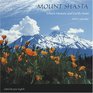 Mount Shasta 2008 Calendar Where Heaven and Earth Meet