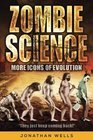 Zombie Science More Icons of Evolution