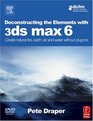 Deconstructing the Elements with 3ds max 6  Create natural fire earth air and water without plugins