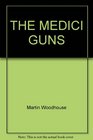 The Medici Guns