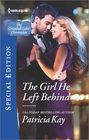 The Girl He Left Behind (Crandall Lake Chronicles, Bk 2) (Harlequin Special Edition, No 2472)