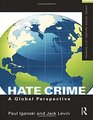 Hate Crime A Global Perspective