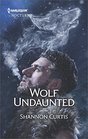 Wolf Undaunted (Harlequin Nocturne, No 279)