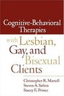 CognitiveBehavioral Therapies with Lesbian Gay and Bisexual Clients