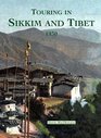 Touring in Sikkim and Tibet 1930