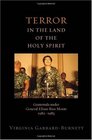 Terror in the Land of the Holy Spirit Guatemala Under General Efrain Rios Montt 19821983