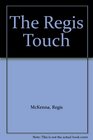 The Regis Touch New Marketing Strategies for Uncertain Times