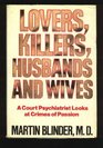 Lovers Killers Husbands and Wives
