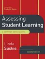 Assessing Student Learning: A Common Sense Guide (The Jossey-Bass Higher and Adult Education Series)