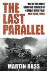 The Last Parallel