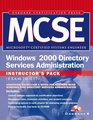 MCSE Windows 2000 Directory Services Administration Instructor's Pack