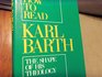 How to Read Karl Barth The Shape of His Theology