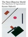 The NonObjective World  The Manifesto of Suprematism