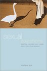 Sexual Selections What We Can and Can't Learn about Sex from Animals