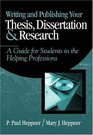 Writing and Publishing Your Thesis Dissertation and Research  A Guide for Students in the Helping Professions