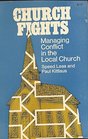Church Fights Managing Conflict in the Local Church