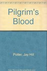 Pilgrim's Blood