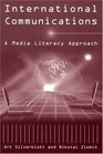 International Communications A Media Literacy Approach