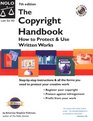 The Copyright Handbook How to Protect  Use Written Words