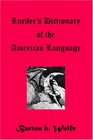 Lucifer's Dictionary of the American Language