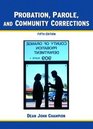 Probation Parole and Community Corrections