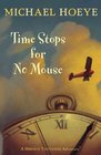 Time Stops for No Mouse (Hermux Tantamoq Adventures)