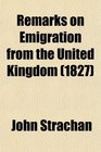Remarks on Emigration from the United Kingdom