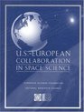 USEuropean Collaboration in Space Science