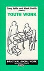 Youth Work  Practical Social Work S