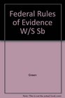 Federal Rules of Evidence With Selected Legislative History California Evidence Code Supplement 2001