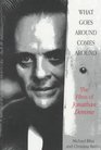 What Goes Around Comes Around The Films of Jonathan Demme