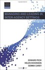 Managing and Leading in InterAgency Settings