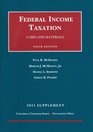 The Federal Income Taxation Cases and Materials 6th 2011 Supplement