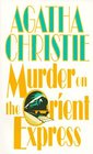 Murder on the Orient Express  (Hercule Poirot, Bk 9) (aka Murder in the Calais Coach)