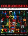 Folkloristics An Introduction