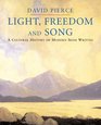 Light Freedom and Song A Cultural History of Modern Irish Writing