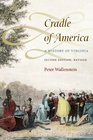 Cradle of America A History of Virginia