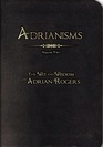 Adrianisms Volume Two The Wit  Wisdom of Adrian Rogers